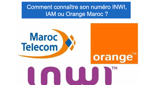 Savoir numéro carte Sim IAM, INWI ou Orange Maroc